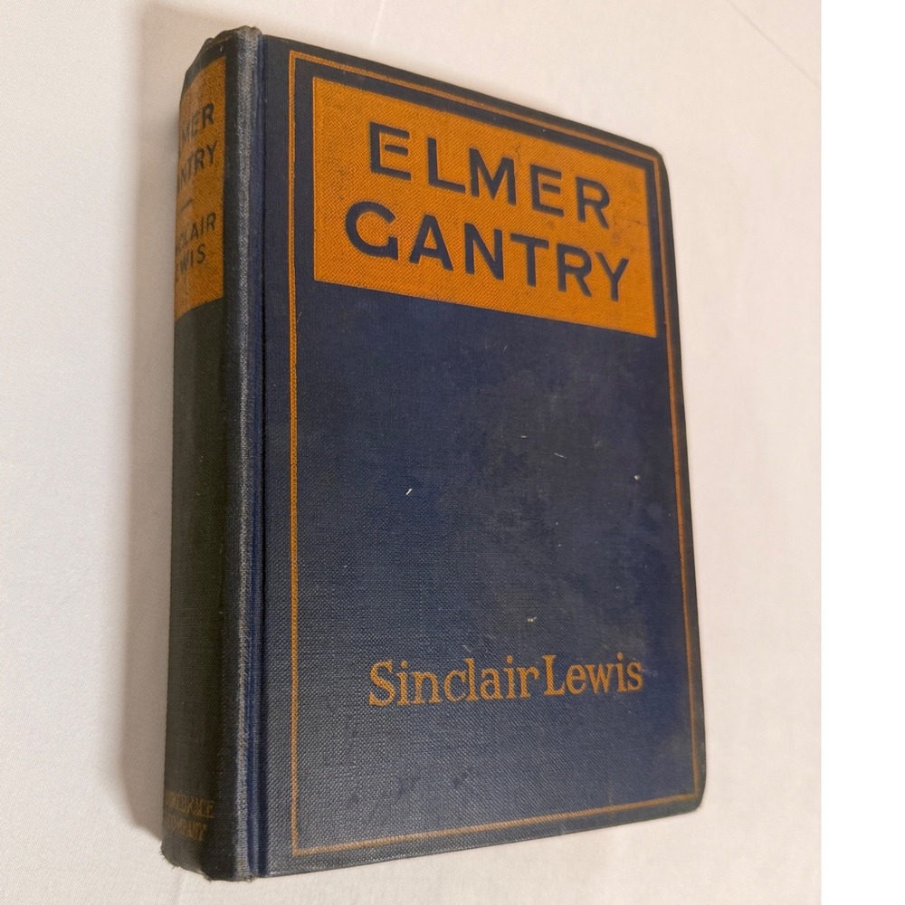 Elmer Gantry by Sinclair Lewis 1927 First Edition First Printing Harcourt